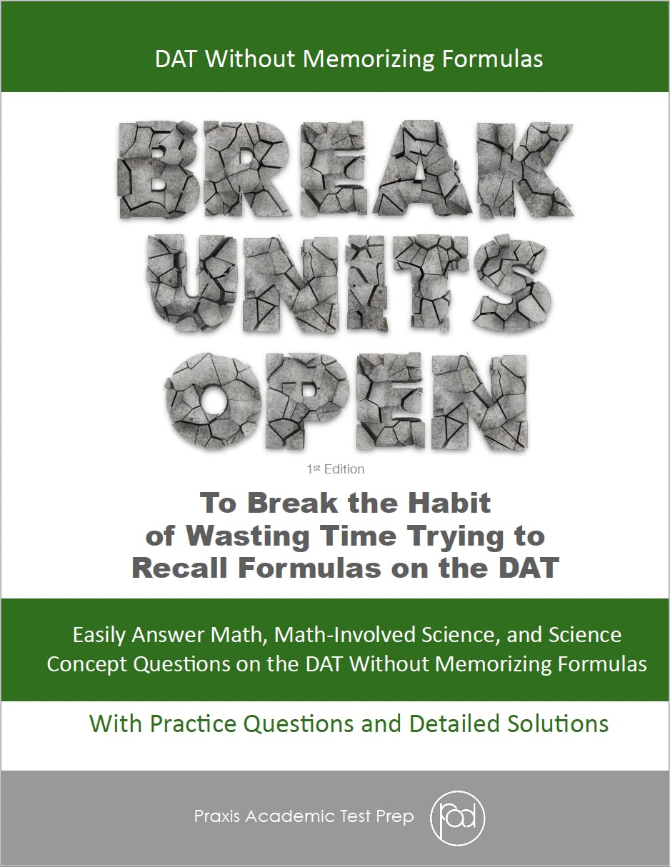 DAT Without Memorizing Formulas: Break Units Open