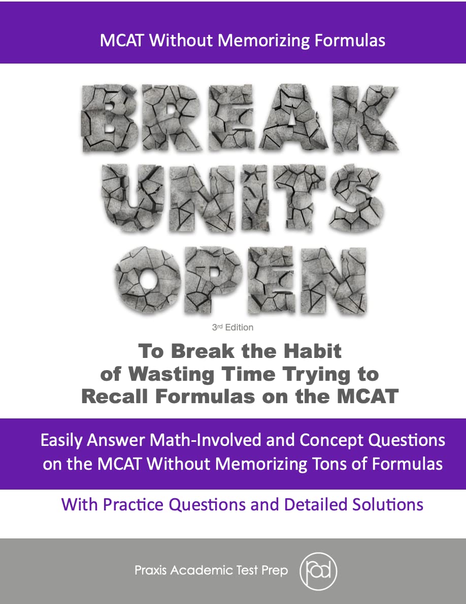 MCAT Without Memorizing Formulas: Break Units Open